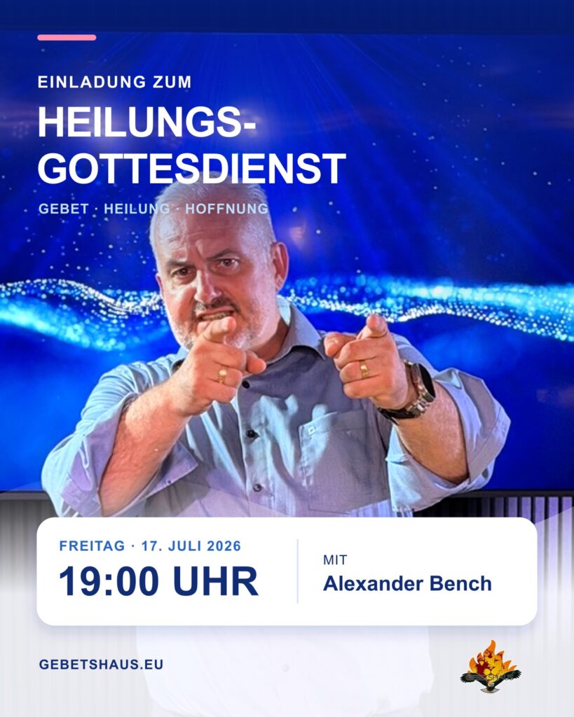 Einladung zum Heilungsgottesdienst mit Alexander Bench